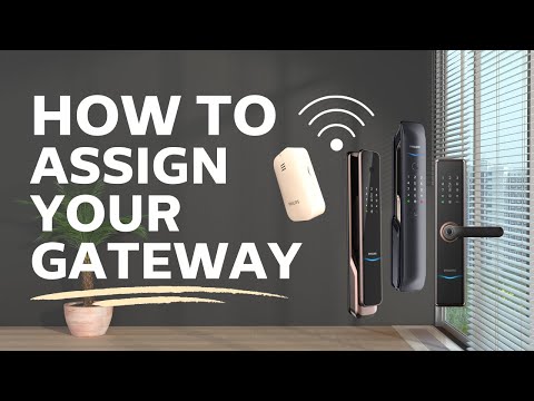 How to assign your Philips EasyKey gateway
